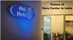 Future of Data Center in India