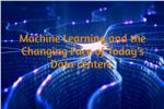 Machine Learning and the Changing Face of Today’s Data centers