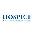 Hospice & Palliative Board Review